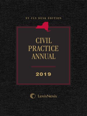 cover image of NY CLS Desk Edition Civil Practice Annual